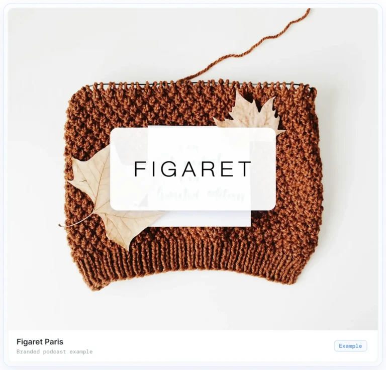 Exemple de podcast de marque : Figaret