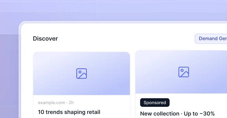 Google Discovery Ads : comment lancer votre première campagne sur le réseau Discovery de Google ?
