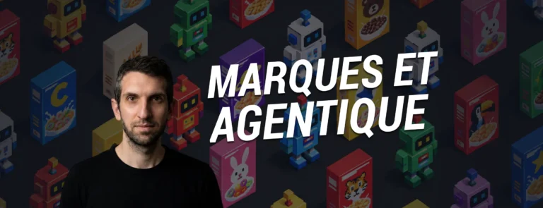 Jérémy Lacoste – Marques et agentique